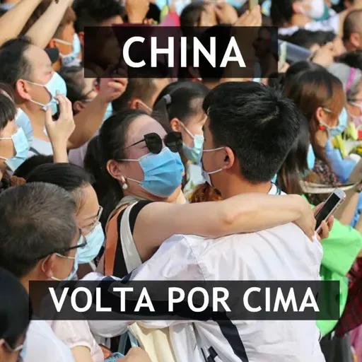 #122 China - a volta por cima