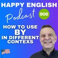 906 - How to Use ‘By’ in English - Time, Deadlines, and Authorship Explained