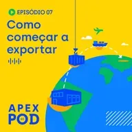 ApexPod | Como começar a exportar | Episódio 7