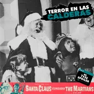 Terror en las Calderas - Santa Claus conquista a los Marcianos