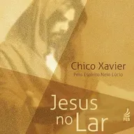 Jesus no Lar | Capítulo 46 ao 50