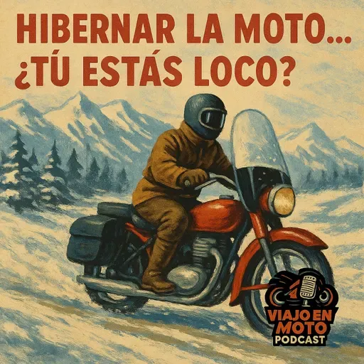 Hibernar la moto... ¿Tú estás loco?