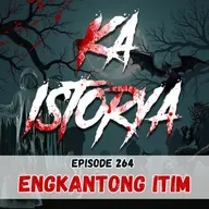 Episode 264 : Engkantong Itim