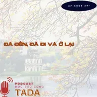 Đã đến, đã đi, và ở lại