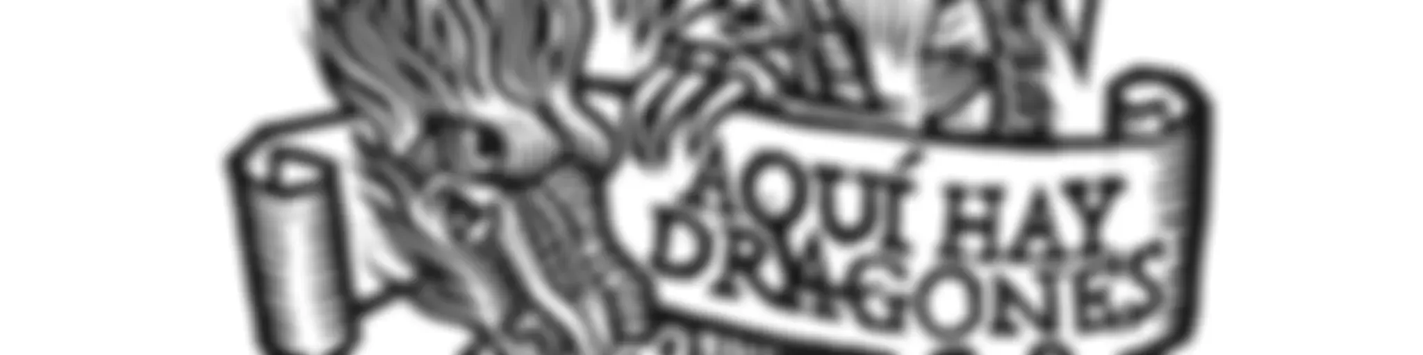 Aquí hay dragones