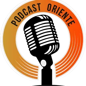 Podcast Oriente
