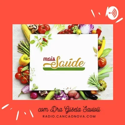 #84 Mais Saúde - Dieta low fodmap