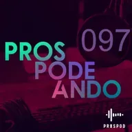 Prospodeando 097