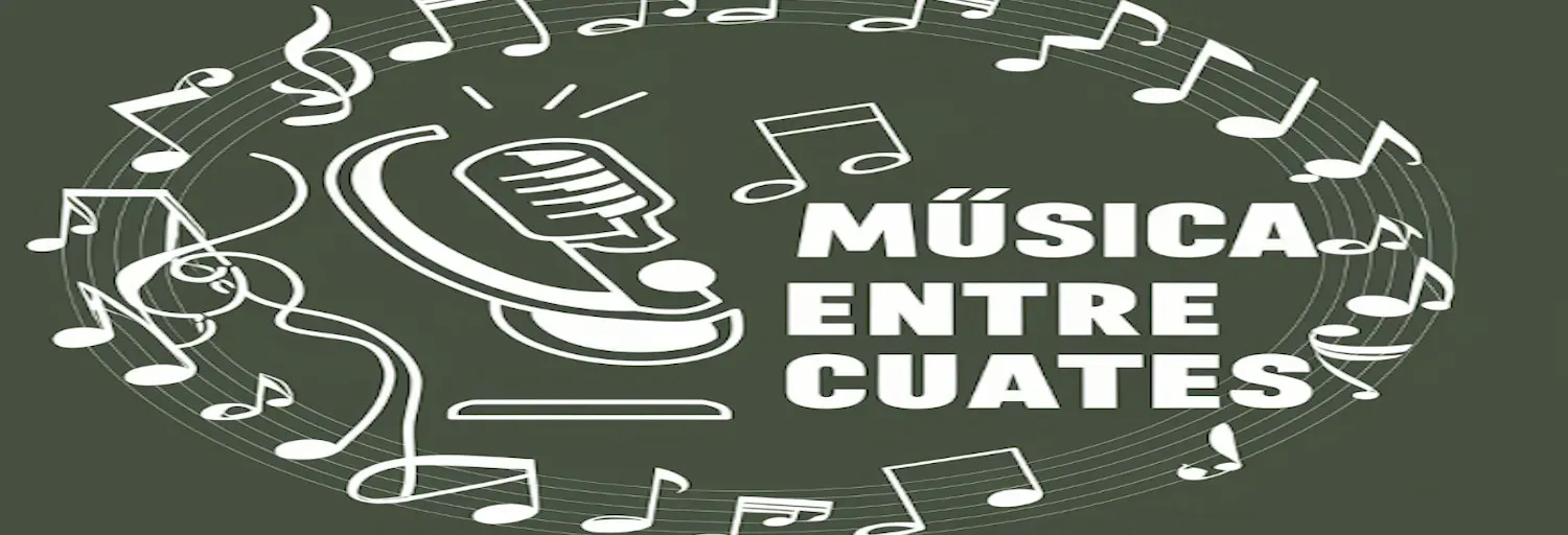 Música Entre Cuates