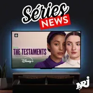 The Testaments : Le nouveau phénomène Disney+ à découvrir d'urgence !