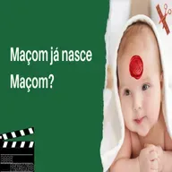 #451 - Maçom já nasce Maçom?