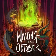 Presenting: Waiting for October