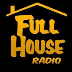 Full House Radio