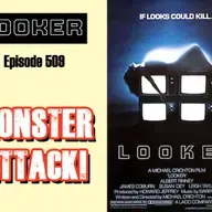 Looker | Episode 509