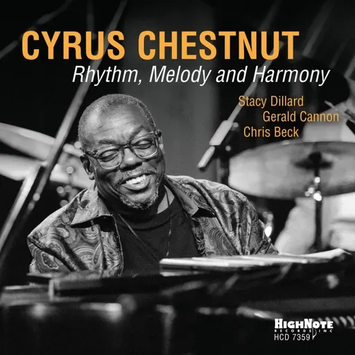 Cyrus Chestnut • Rhythm, Melody and Harmony ©️ 2025 High Note #jazz