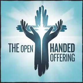 The Open Handed Offering Radio