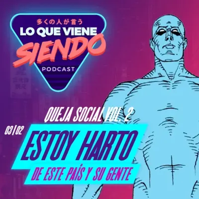 T3|02 Queja Social vol. 2