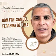 Manhã Franciscana - Ep. 368