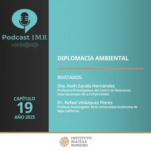 Podcast IMR - Diplomacia ambiental