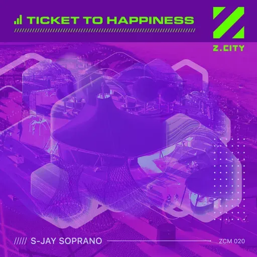 S-Jay Soprano – Ticket to Happiness (Extended Mix)