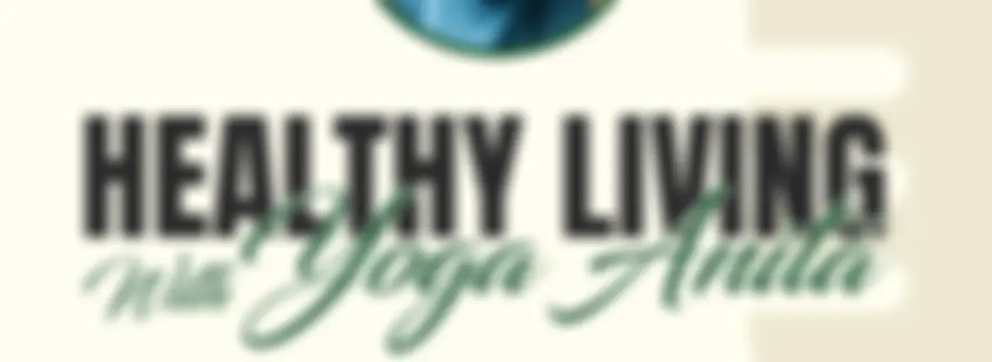 Healthy Living with Yoga Anita