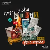 Agindo Deus, você pode impedir | Igreja Por Amor | Victor Azevedo | 15 de Junho de 2025
