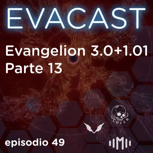 Evangelion 3.0+1.01 | Analisis | Parte 13