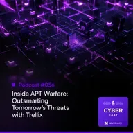 Inside APT Warfare: Trellix on Outsmarting Tomorrow’s Threats