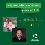 EP. 165 - EY - Inteligência Artifical [Especial COP30]