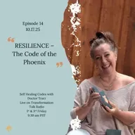 Episode 14: RESILIENCE – The Code of the Phoenix