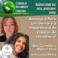 Ameaça à flora cerratense e a importância de espaços de resistência! | II SMA EcoNaturae
