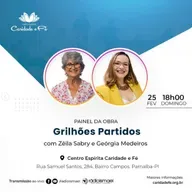 Palestra Pública - Painel da obra Grilhões partidos (com Geórgia Medeiros e Zêila Sabry )