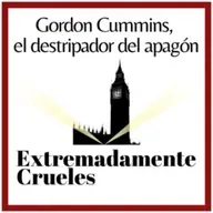 Extremadamente Crueles 137 - Gordon Cummins, el destripador del apagón