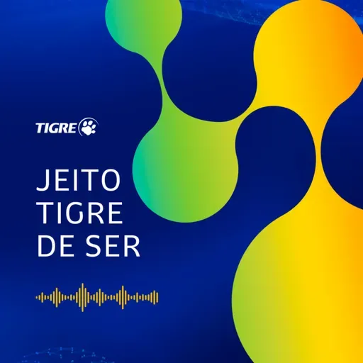 #1 Programa de Estágio Tigre 2026: Jeito Tigre de Ser