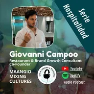Desarrollando gastronomía, restaurantes y marcas con Giovanni Campoo-Entre Lápices y Pantallas