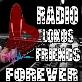 Radio Lokos Friends Forever