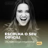 Escolha o seu difícil