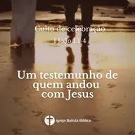 Um testemunho de quem andou com Jesus 