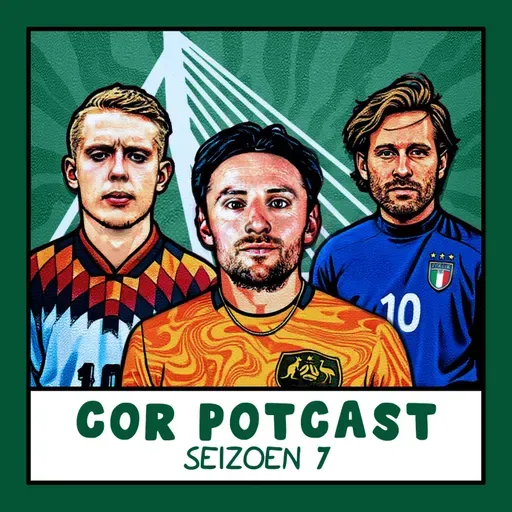 De Stier van de Bosporus op een rodeokalf| Cor Potcast | S07E08