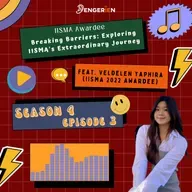 Season 4 Eps 3: Breaking Barriers Exploring IISMAs Extraordinary Journey ft Veldelen Yaphira