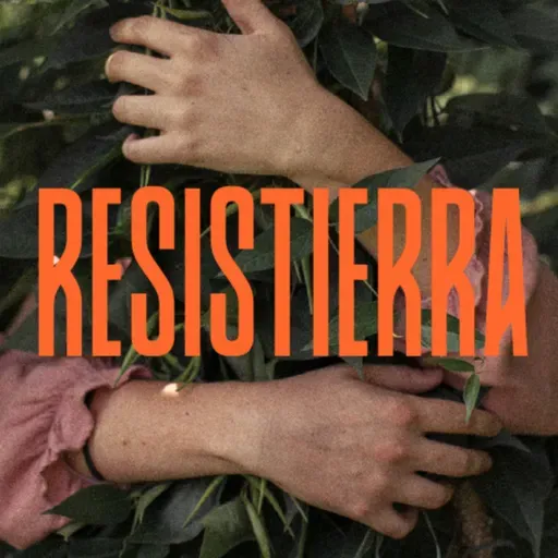28. Resistierra | Sargazo