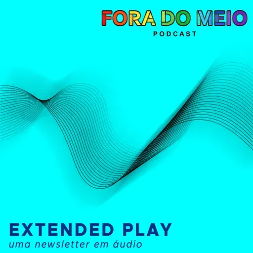 Fora do Meio: Extended Play 01