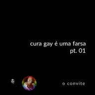 convidei #16: cura gay é uma farsa pt. 01 (convidado especial: sérgio viula)