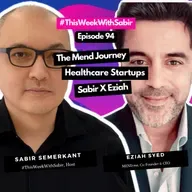 #094 Revolutionizing Healthcare: A Conversation with Eziah Syed