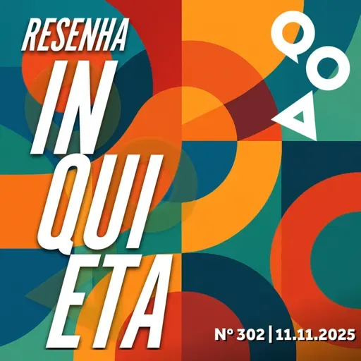 Resenha Inquieta nº 302