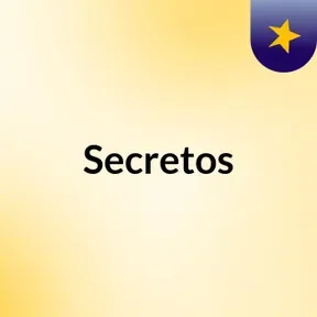 Secretos