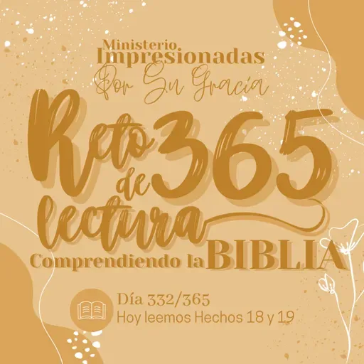 Día 332/365: Hechos 18 y 19 