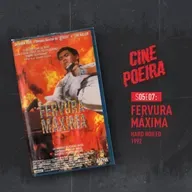 Cine Poeira S05E07 - FERVURA MÁXIMA