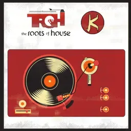 TROH (The Roots Of House)