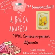 A bolsa amarela - capítulo 10